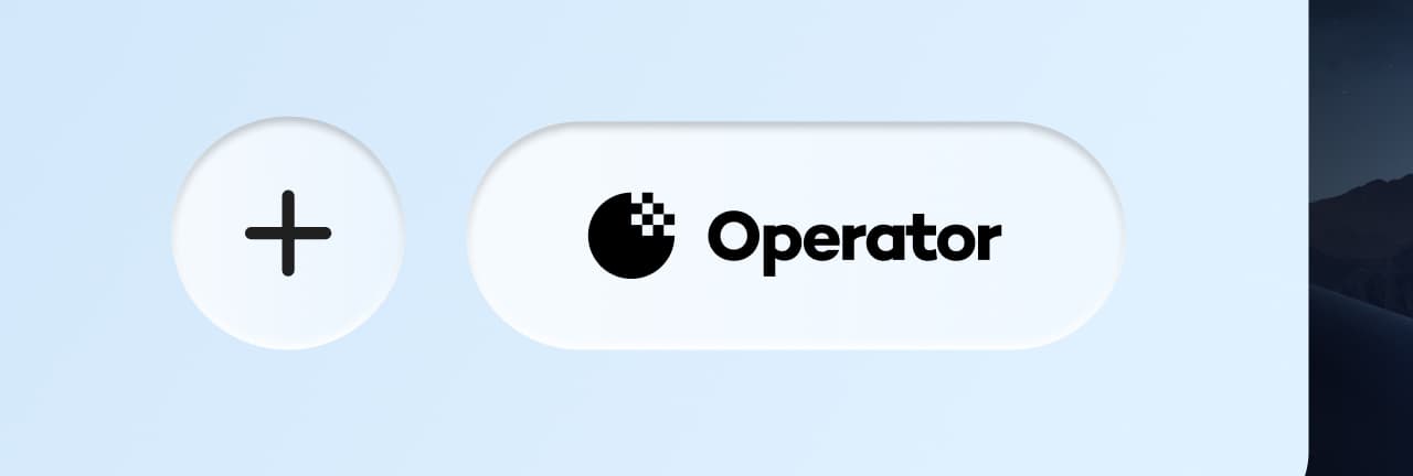 Persistant control to expand the Operator interface. The Operator icon appears anywhere the agent is performing actions without direct confirmation.